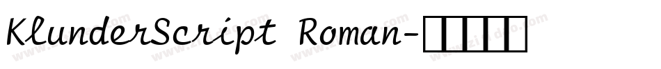 KlunderScript Roman字体转换